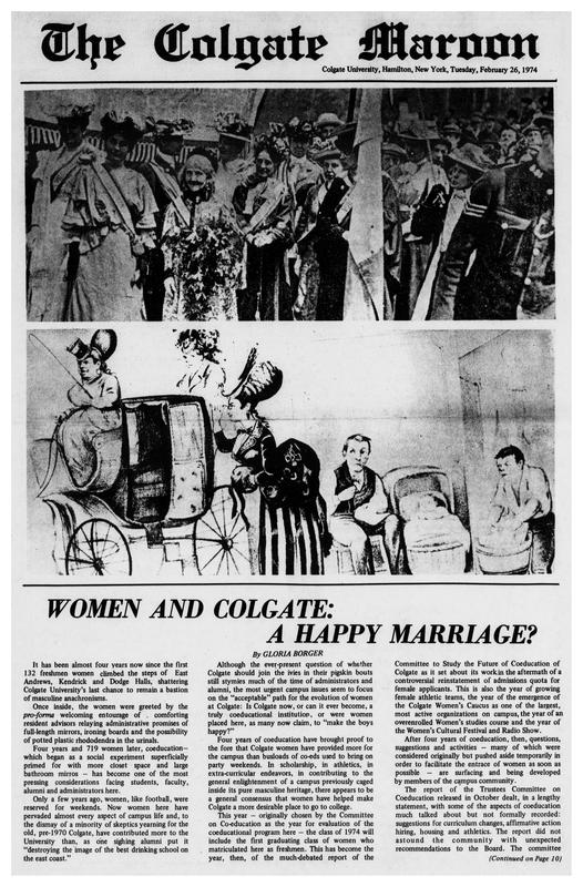  “Women and Colgate: A Happy Marriage?” Colgate Maroon, February 26, 1974